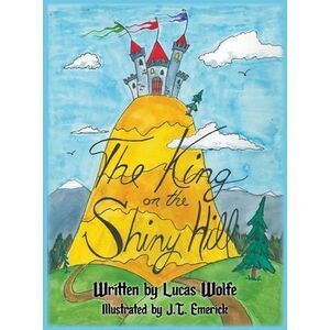 The King on the Shiny Hill -- Wolfe